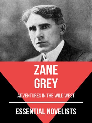cover image of Essential Novelists--Zane Grey